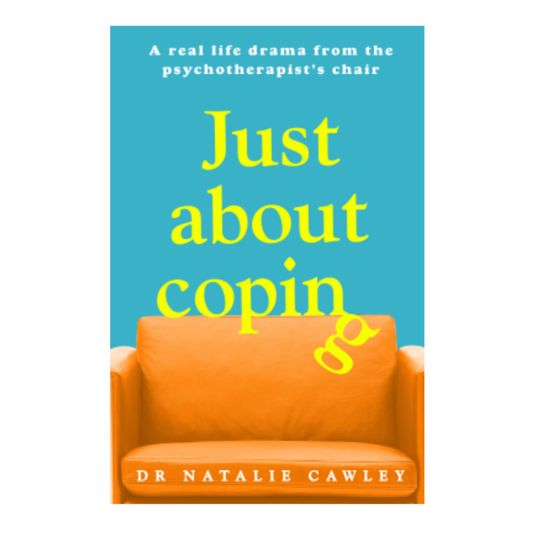 Just About Coping by Dr. Natalie Cawley