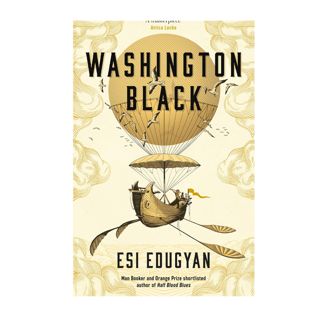 Washington Black by Esi Edugyan