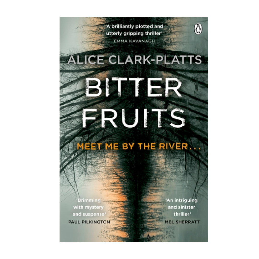 Bitter Fruits by Alice Clark-Platts