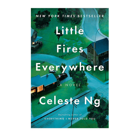 Little Fires Everywhere by Celeste Ng