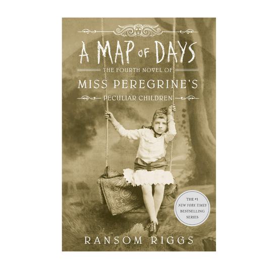 A Map of Days (Book 4:Miss Peregrine’s Home for Peculiar Children series) by Ransom Riggs