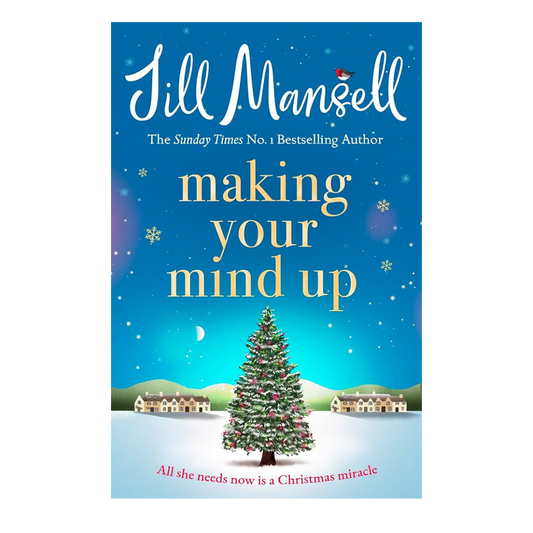 Making Your Mind Up by Jill Mansel