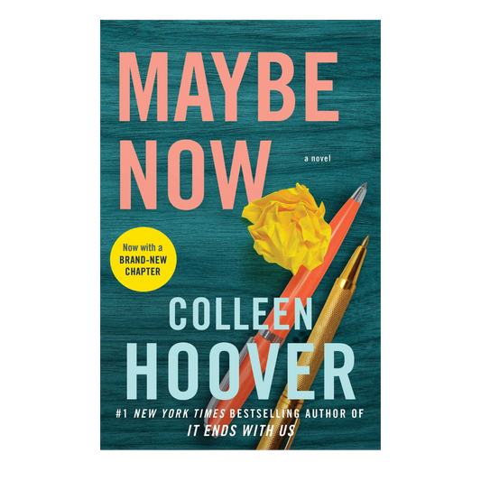 Maybe Now by Colleen Hoover