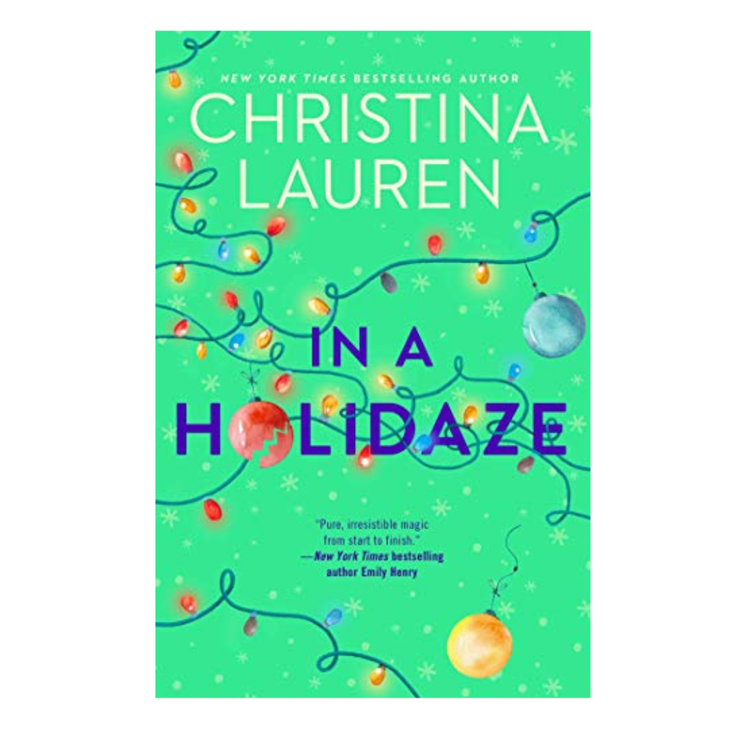 In a Holidaze by Christina Lauren