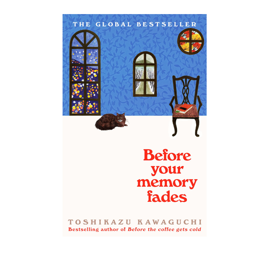 Before Your Memory Fades by Toshikazu Kawaguchi