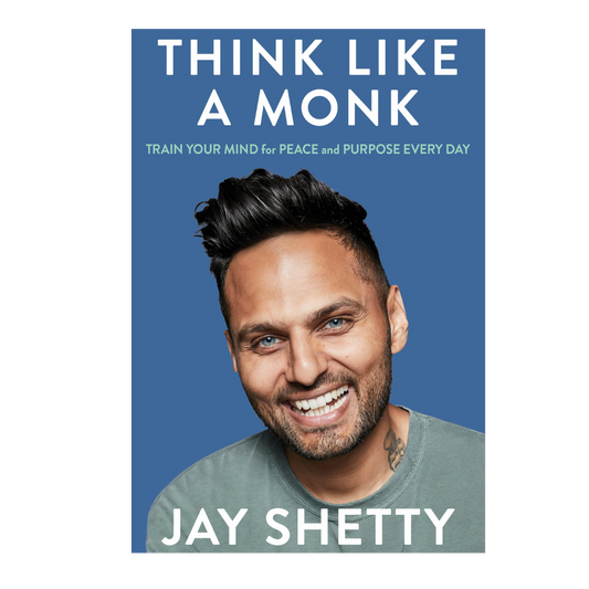 Think Like a Monk by Jay Shetty