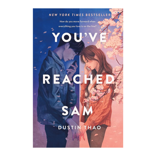 You’ve Reached Sam by Dustin Thao
