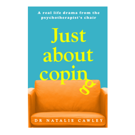 Just About Coping by Dr. Natalie Cawley