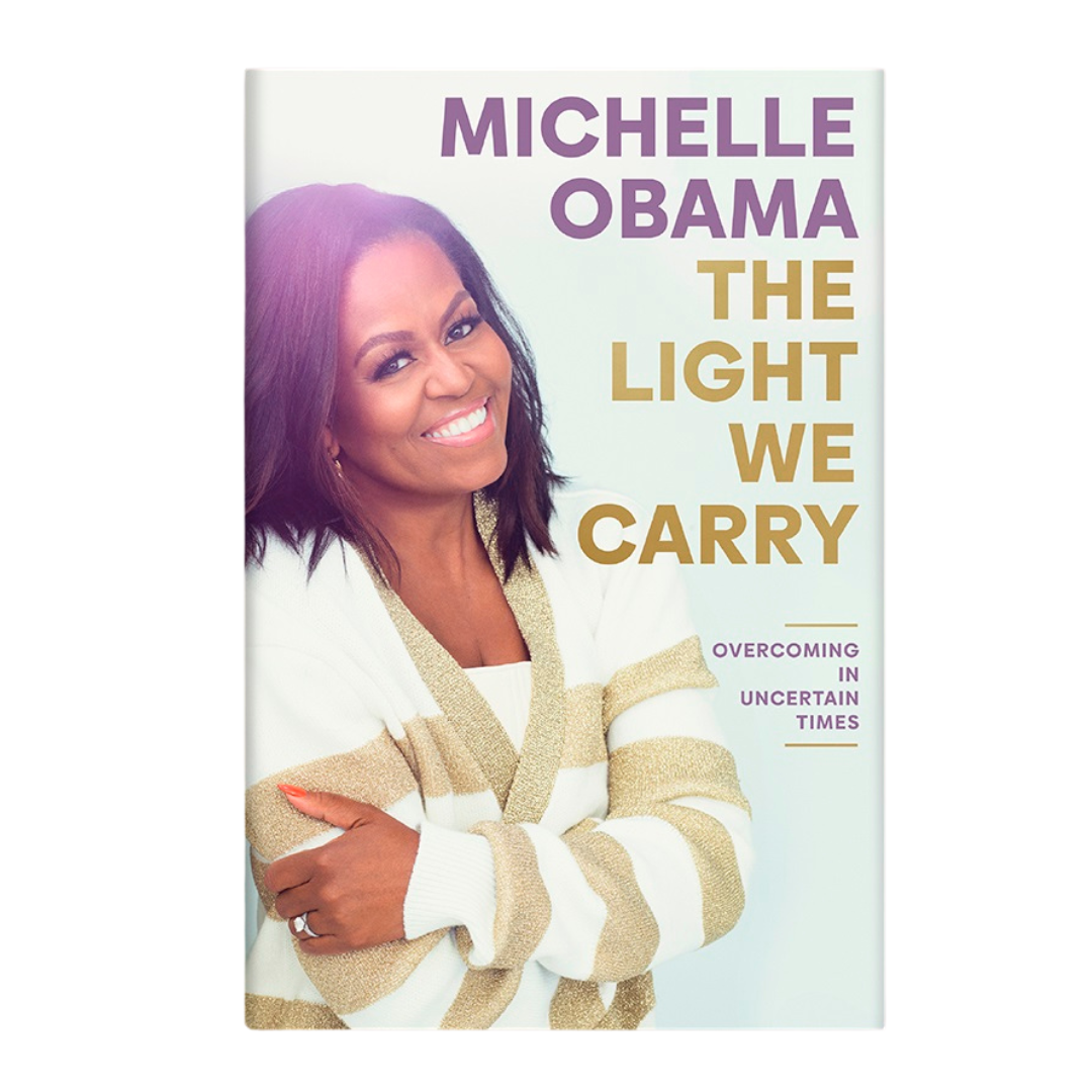 The Light We Carry: Overcoming in Uncertain Times
