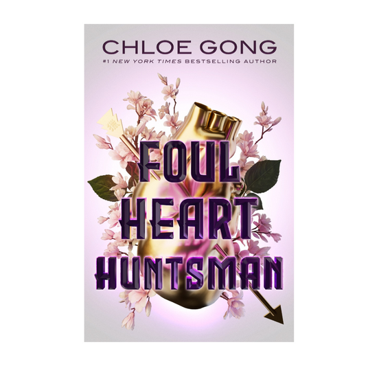 Foul Heart Huntsman by Chloe Gong