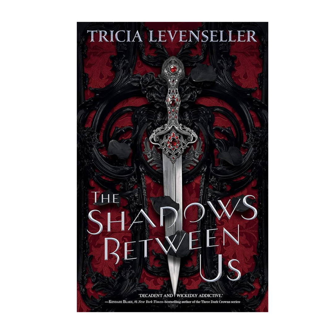 The Shadows Between Us by Tricia Levenseller