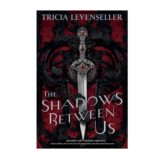 The Shadows Between Us by Tricia Levenseller