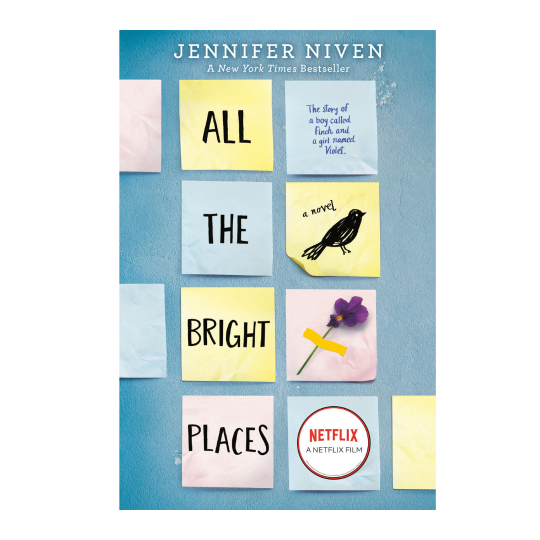 All the Bright Places by Jennifer Niven