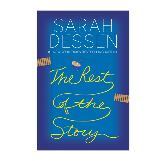 The Rest of the Story by Sarah Dessen